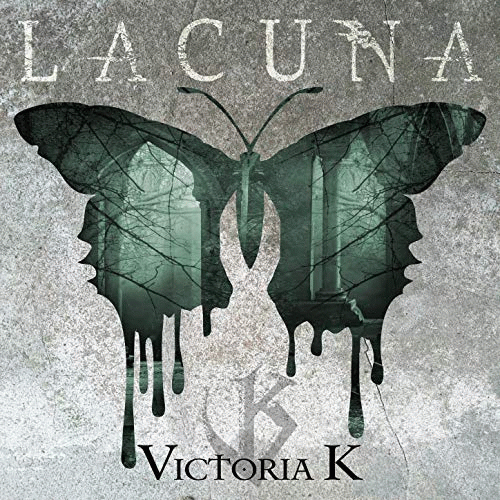 Victoria K : Lacuna